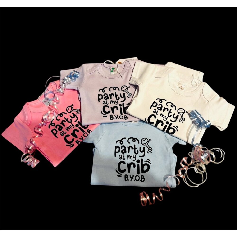 Party at My Crib Infant Onesie * ALWAYS BRAND NEW*